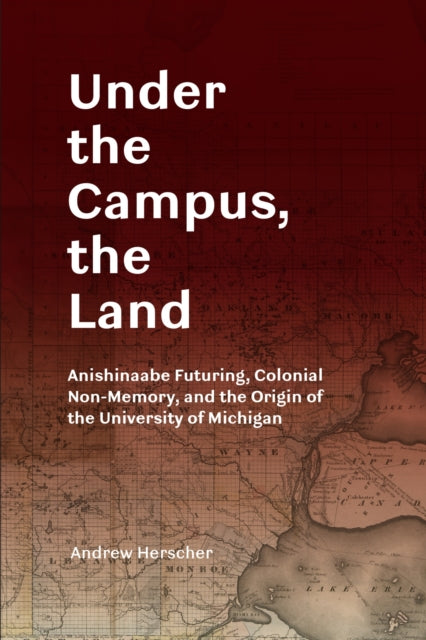 Book cover of: Under the Campus, the Land