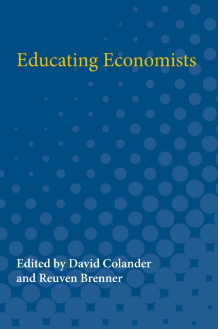 Book cover of: Educating Economists