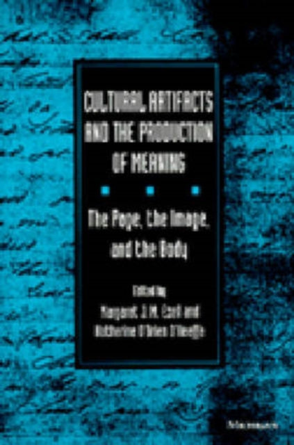 Book cover of: Cultural Artifacts and the Production of Meaning
