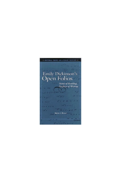 Book cover of: Emily Dickinson's Open Folios. By: Marta L. Werner