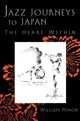 Book cover of: Jazz Journeys to Japan. By: William Minor