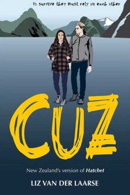 Book cover of: Cuz. By: Liz Van Der Laarse
