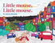Book cover of: Little mouse, Little mouse.