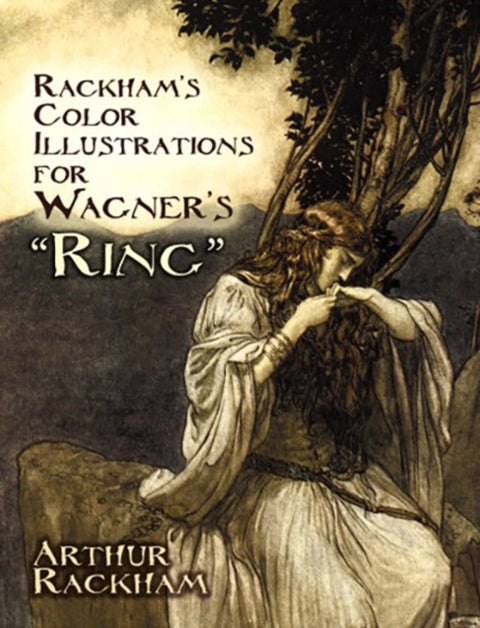 Rackham's Color Illustrations for Wagner's "Ring"
