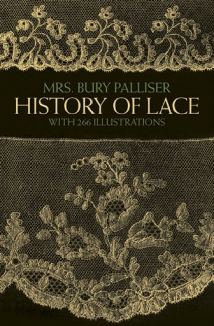 Book cover of: The History of Lace