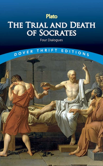 Book cover of: The Trial and Death of Socrates: Four Dialogues