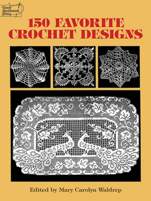 150 Favorite Crochet Designs