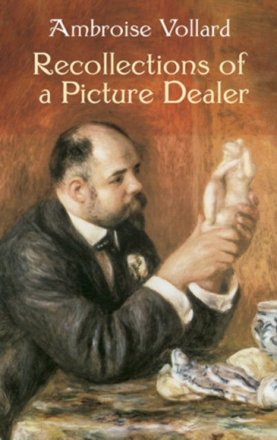Book cover of: Recollections of a Picture Dealer. By: Ambroise Vollard