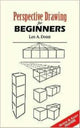 Book cover of: Perspective Drawing for Beginners. By: Len A. Doust