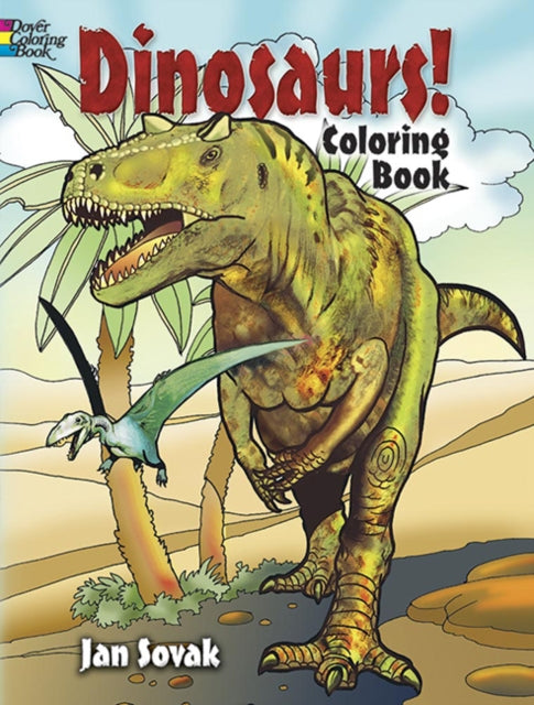Book cover of: Dinosaurs! Coloring Book