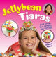 Book cover of: Jellybean Tiaras. By: Sharon Penn