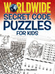 Worldwide Secret Code Puzzles for Kids