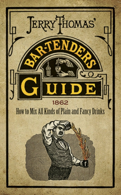 Jerry Thomas' Bartenders Guide