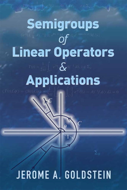 Book cover of: Semigroups of Linear Operators and Applications. By: Jerome A. Goldstein