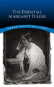 Book cover of: The Essential Margaret Fuller. By: Margaret Fuller