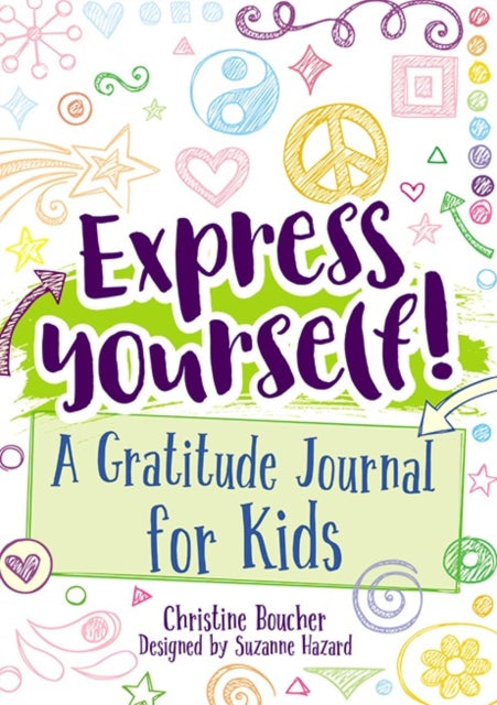 Book cover of: Express Yourself!. By: Christine Boucher