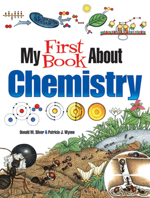 Book cover of: My First Book About Chemistry. By: Patricia J. Wynne