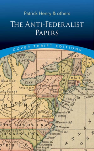 Anti-Federalist Papers