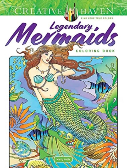 Book cover of: Creative Haven Legendary Mermaids Coloring Book. By: Marty Noble