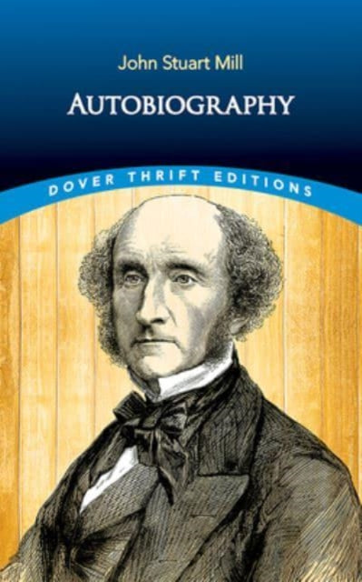 Book cover of: Autobiography. By: John Stuart Mill