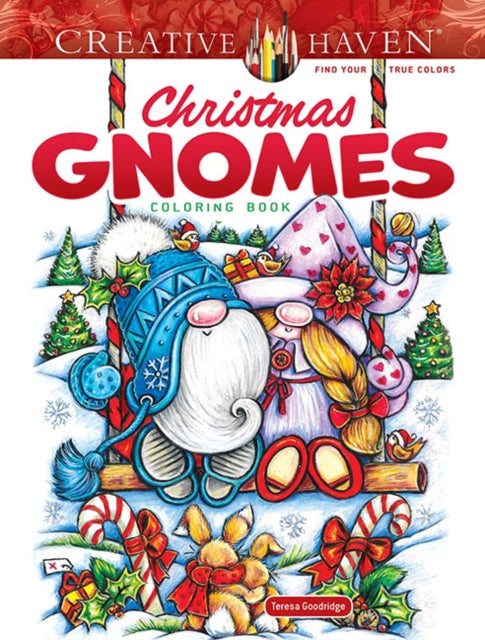 Creative Haven Christmas Gnomes Coloring Book 9780486851549 Teresa Goodridge