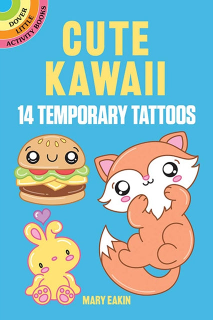 Book cover of: Cute Kawaii Tattoos. By: Mary Eakin