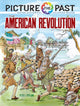 Book cover of: Picture the Past: The American Revolution