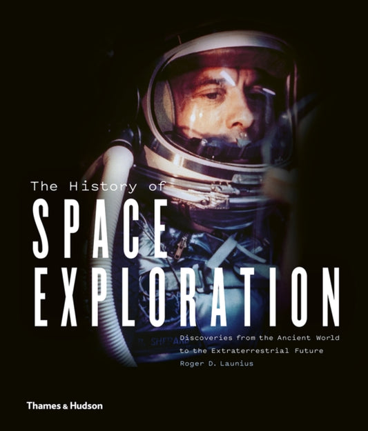 Book cover of: History of Space Exploration. By: Roger D. Launius