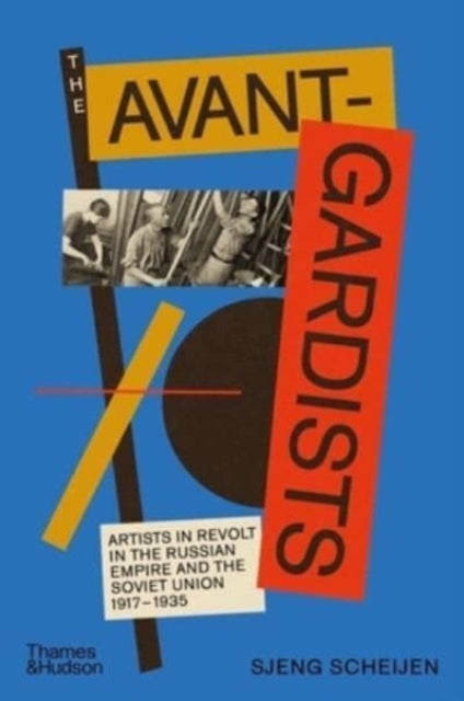 Book cover of: Avant-Gardists. By: Sjeng Scheijn