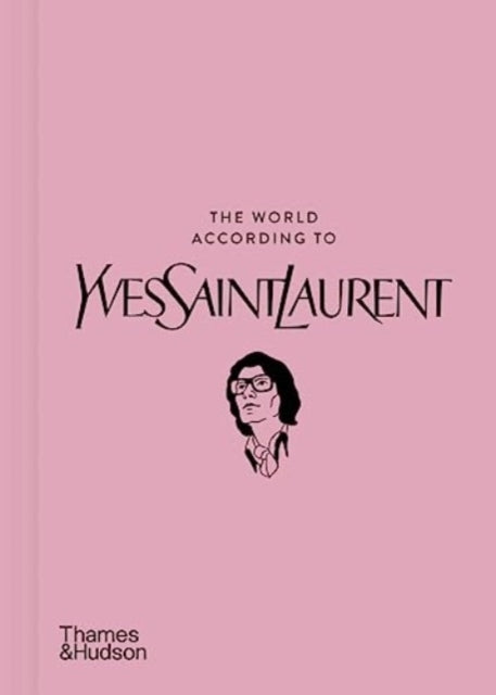 Book cover of: World According to Yves Saint Laurent. By: Jean-Christophe Napias