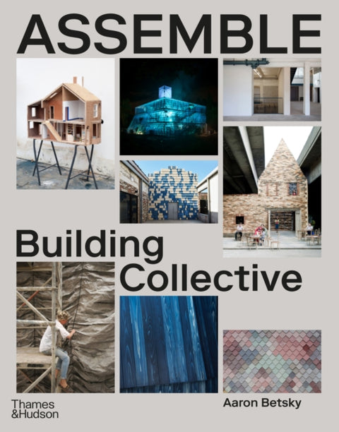 Assemble, Building Collective