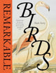 Book cover of: Remarkable Birds. By: Mark Avery