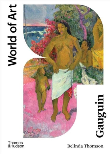 Book cover of: Gauguin. By: Belinda Thomson