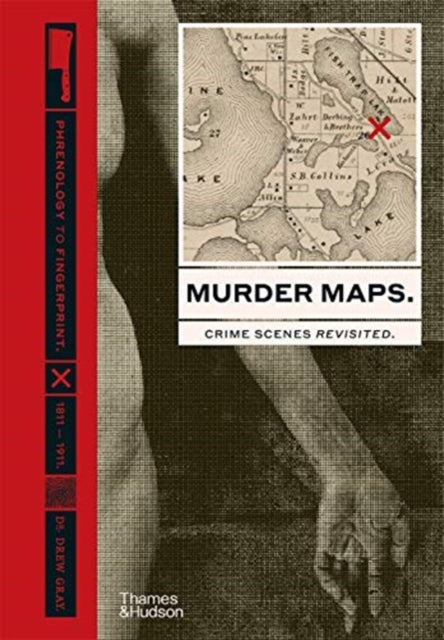 Book cover of: Murder Maps. By: Drew Gray