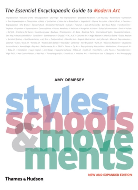 Book cover of: Styles, Schools and Movements. By: Amy Dempsey