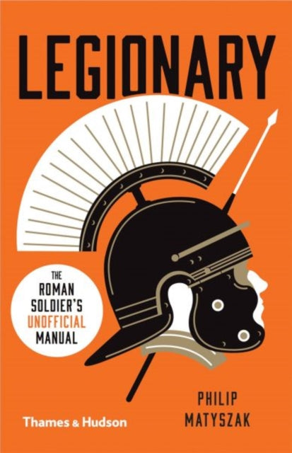 Book cover of: Legionary. By: Philip Matyszak