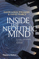 Book cover of: Inside the Neolithic Mind. By: J. David Lewis-Williams