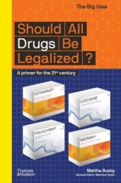 Book cover of: Should All Drugs Be Legalized?. By: Mattha Busby