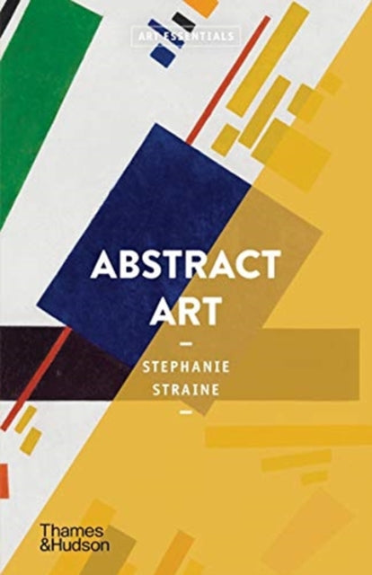 Book cover of: Abstract Art. By: Stephanie Straine