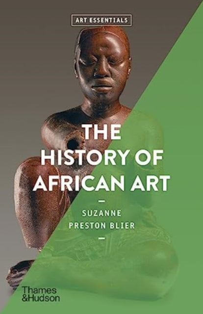 Book cover of: History of African Art. By: Suzanne Preston Blier