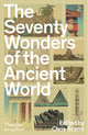 Book cover of: Seventy Wonders of the Ancient World. By: Chris Scarre