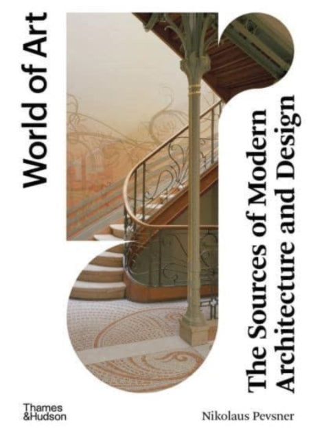 Book cover of: Sources of Modern Architecture and Design