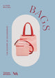 Bags (Victoria and Albert Museum) 9780500298022 Claire Wilcox