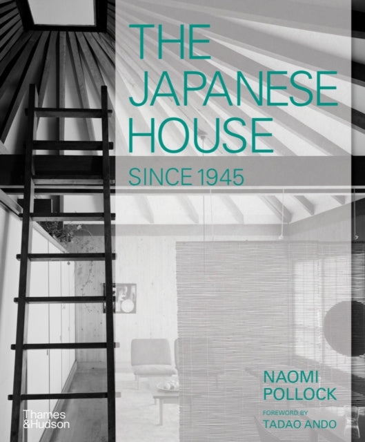 Book cover of: Japanese House Since 1945. By: Naomi Pollock