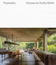 Book cover of: Tropicality: Houses by Andra Matin. By: Lyndon Neri