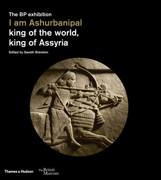 Book cover of: I am Ashurbanipal. By: Gareth Brereton