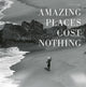 Book cover of: Amazing Places Cost Nothing. By: Herbert Ypma