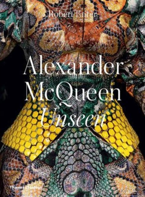Book cover of: Alexander McQueen: Unseen. By: Robert Fairer
