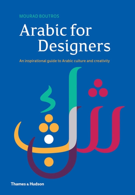 Book cover of: Arabic for Designers. By: Mourad Boutros