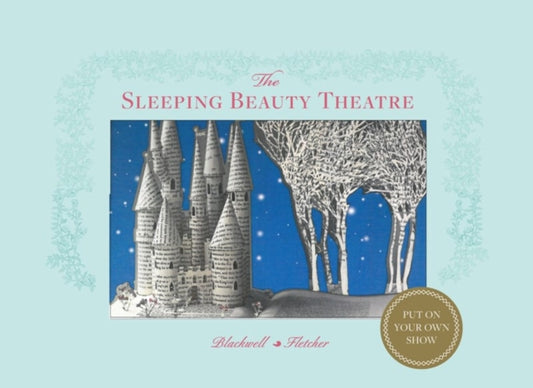 Book cover of: Sleeping Beauty Theatre. By: Su Blackwell